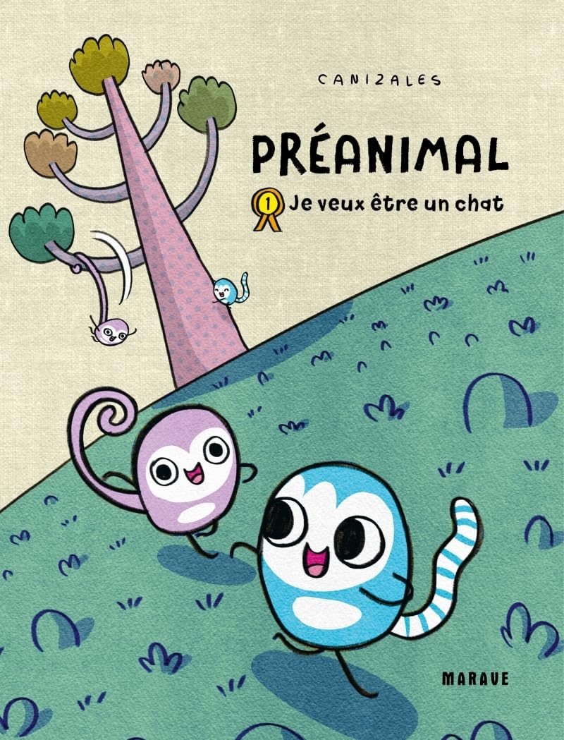 Préanimal. Vol. 1. Je veux être un chat