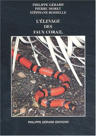 L'élevage des faux corail