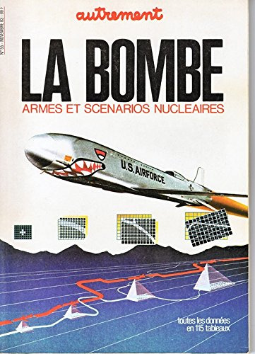 la bombe, armes et scenarios nucleaires