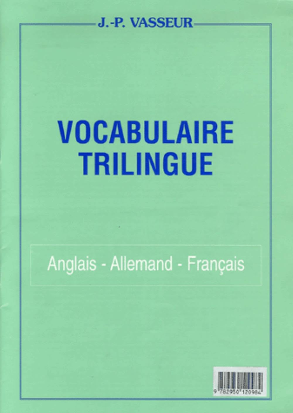 Vocabulaire trilingue : Anglais-allemand-français