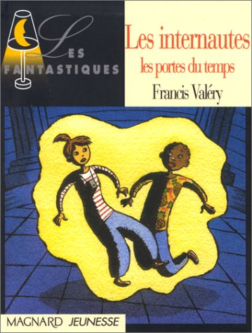 Les internautes : les portes du temps