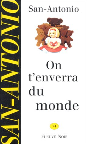 on t'enverra du monde