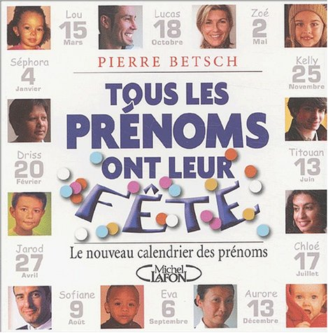 Tous les prénoms ont leur fête : le nouveau calendrier des prénoms