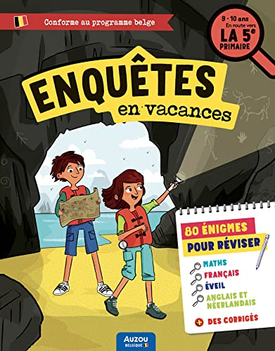 Enquêtes en vacances : 80 énigmes pour réviser : 9-10 ans, en route vers la 5e primaire, conforme au