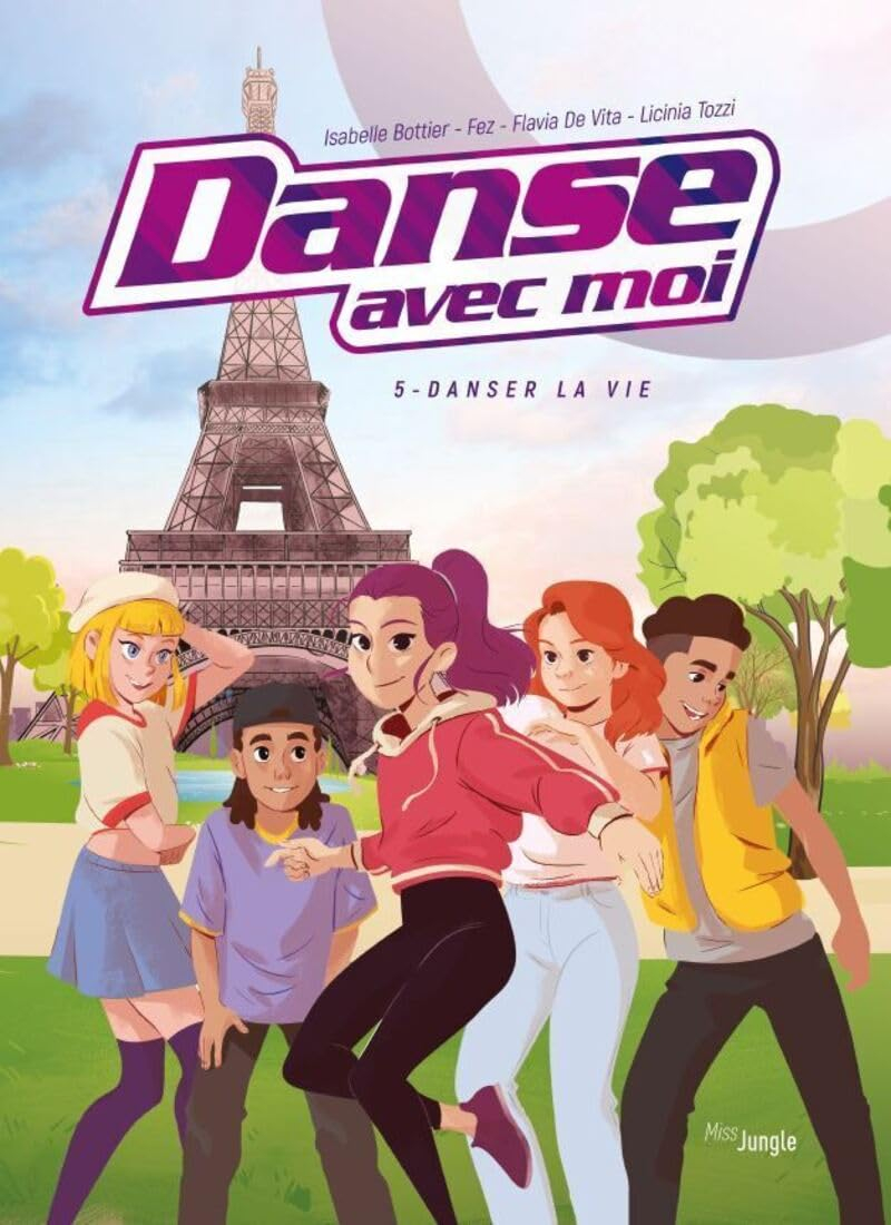 Danse avec moi. Vol. 5. Danser la vie