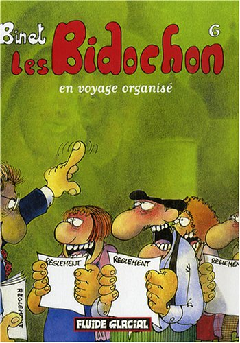 Les Bidochon. Vol. 6. Les Bidochon en voyage organisé