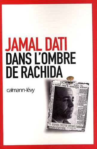 Dans l'ombre de Rachida