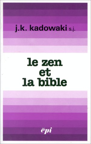 Le Zen et la Bible