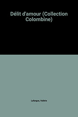 délit d'amour (collection colombine)