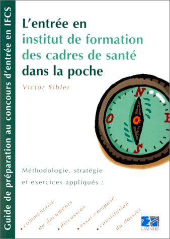 L'entrée en institut de formation des cadres de santé dans la poche