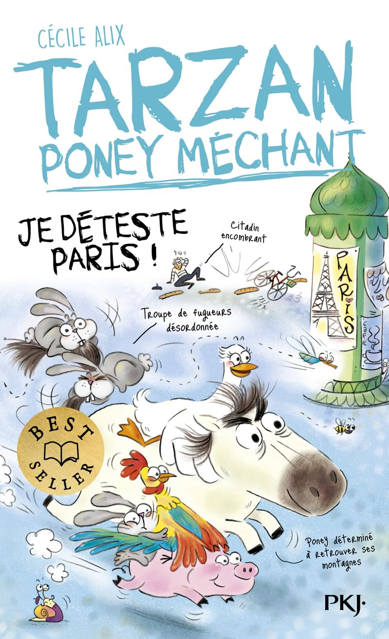 Tarzan, poney méchant. Je déteste Paris !