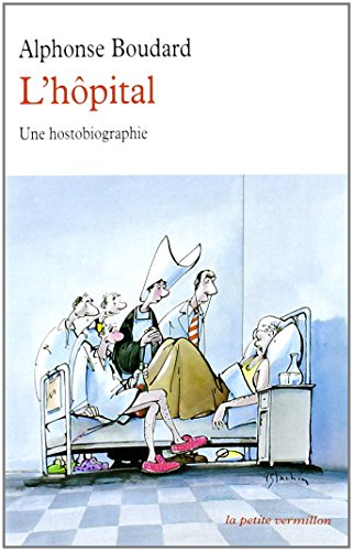 L'hôpital : une hostobiographie
