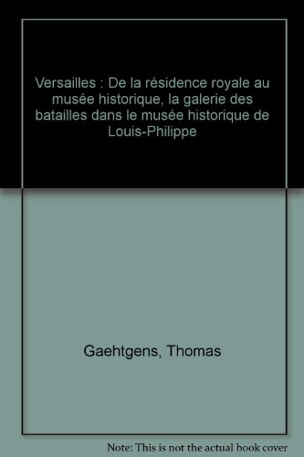 Versailles : de la résidence royale au musée historiquela galerie des batailles dans le musée histor