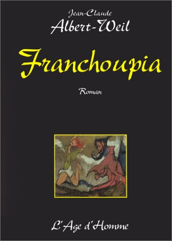 La saga du Contre-Monde. Vol. 2. Franchoupia