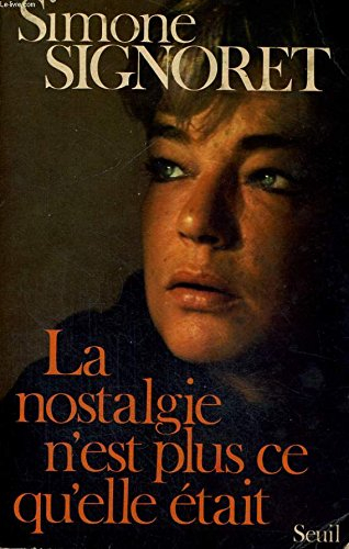 La Nostalgie n'est plus ce qu'elle était