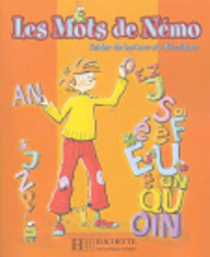 Les mots de Némo : cahier de lecture et d'écriture