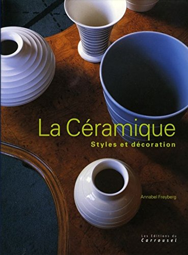 la céramique : styles et décoration