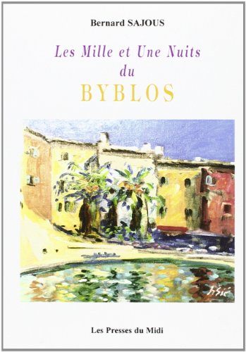 Les mille et une nuits du Byblos