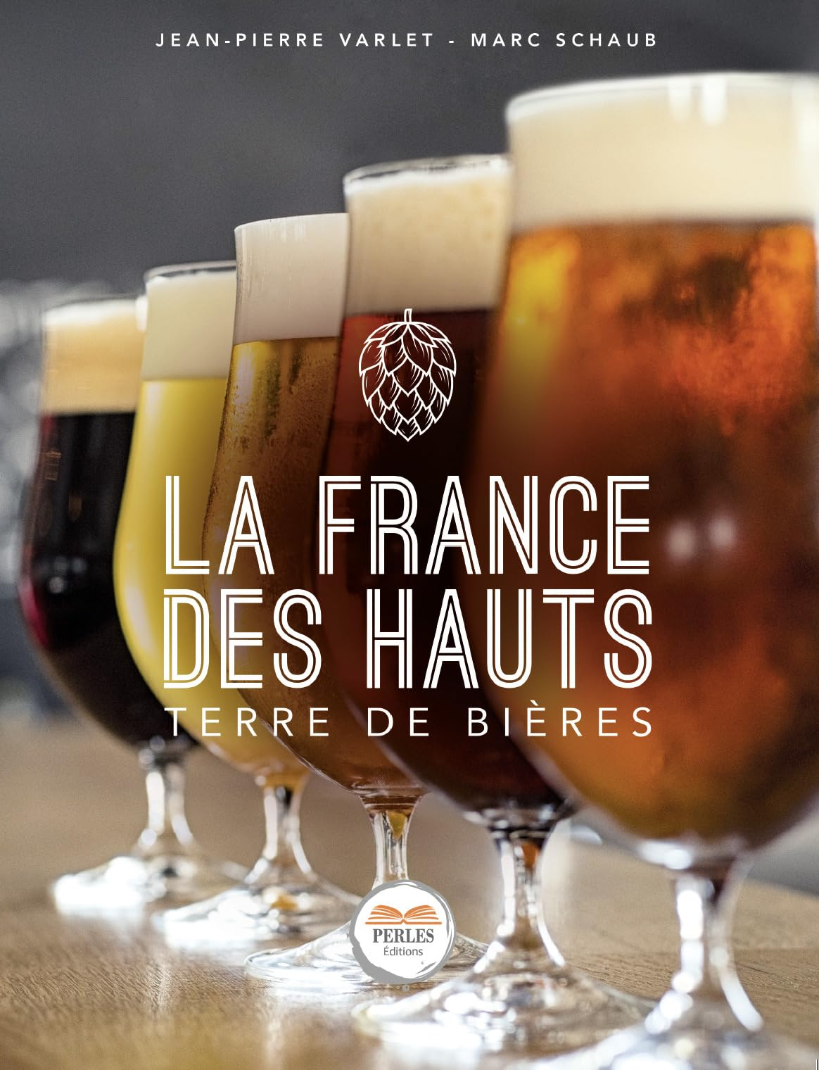 La France des Hauts: Terre de bières