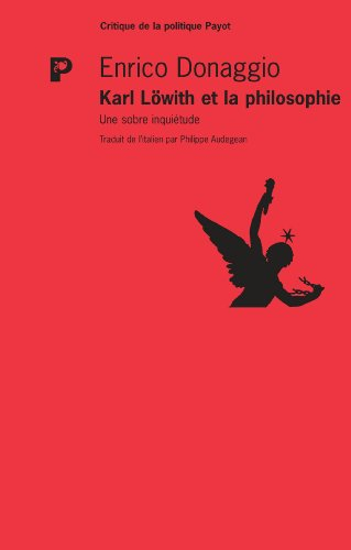 Karl Löwith et la philosophie : une sobre inquiétude