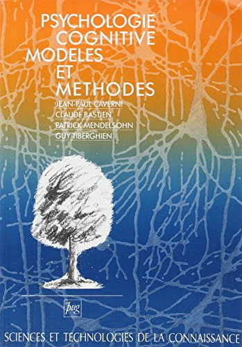 Psychologie cognitive : modèles et méthodes