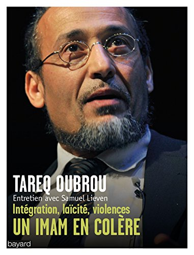 Un imam en colère : intégration, laïcité, violences