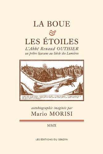 la boue et les etoiles, l'abbe renaud outhier un prêtre sçavans au siecle des lumières