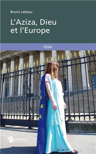 l'aziza, dieu et l'europe