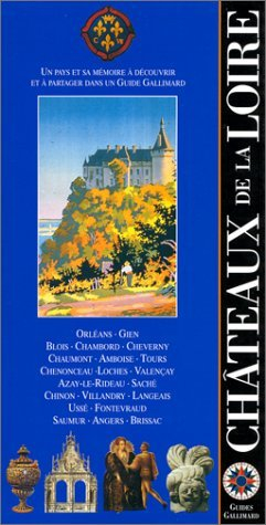 châteaux de la loire (ancienne édition)