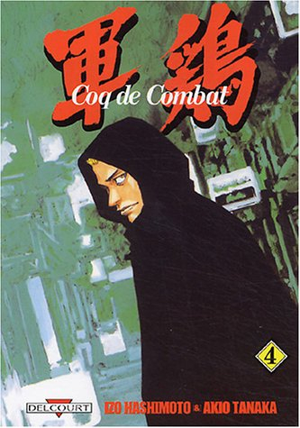Coq de combat. Vol. 4