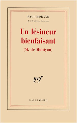 Un Lésineur bienfaisant, M. de Montyon