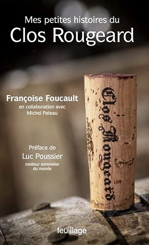 Mes petites histoires du Clos Rougeard