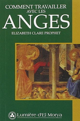 Comment travailler avec les anges