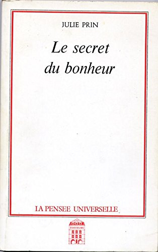 le secret du bonheur