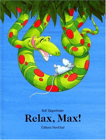 Relax, Max !