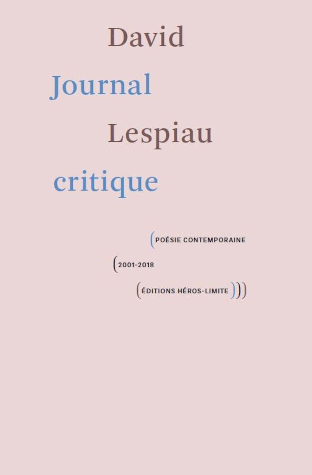 Journal critique : poésie contemporaine, 2001-2018