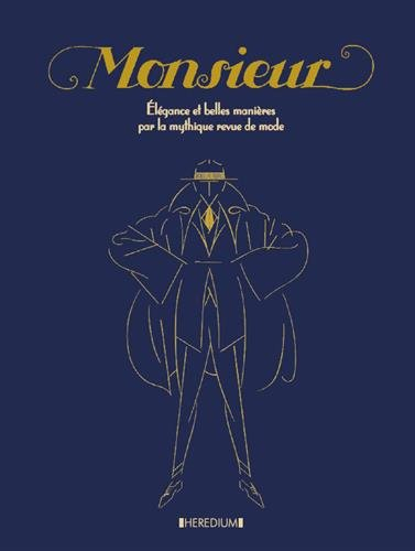 Monsieur : élégance et belles manières par la mythique revue de mode