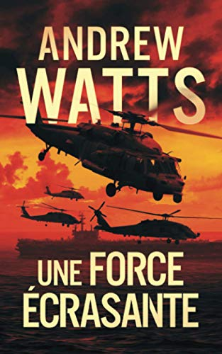 Une Force Écrasante