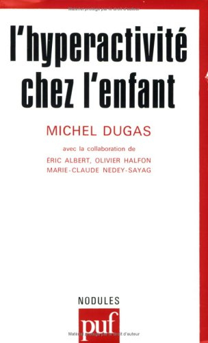 L'Hyperactivité chez l'enfant