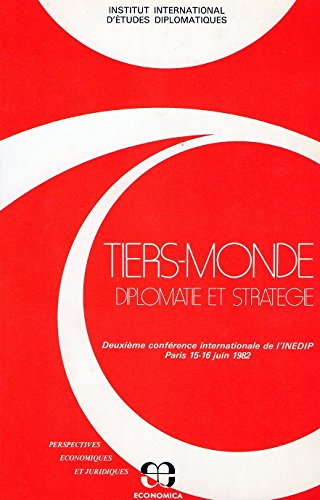 Tiers-Monde, diplomatie et stratégie