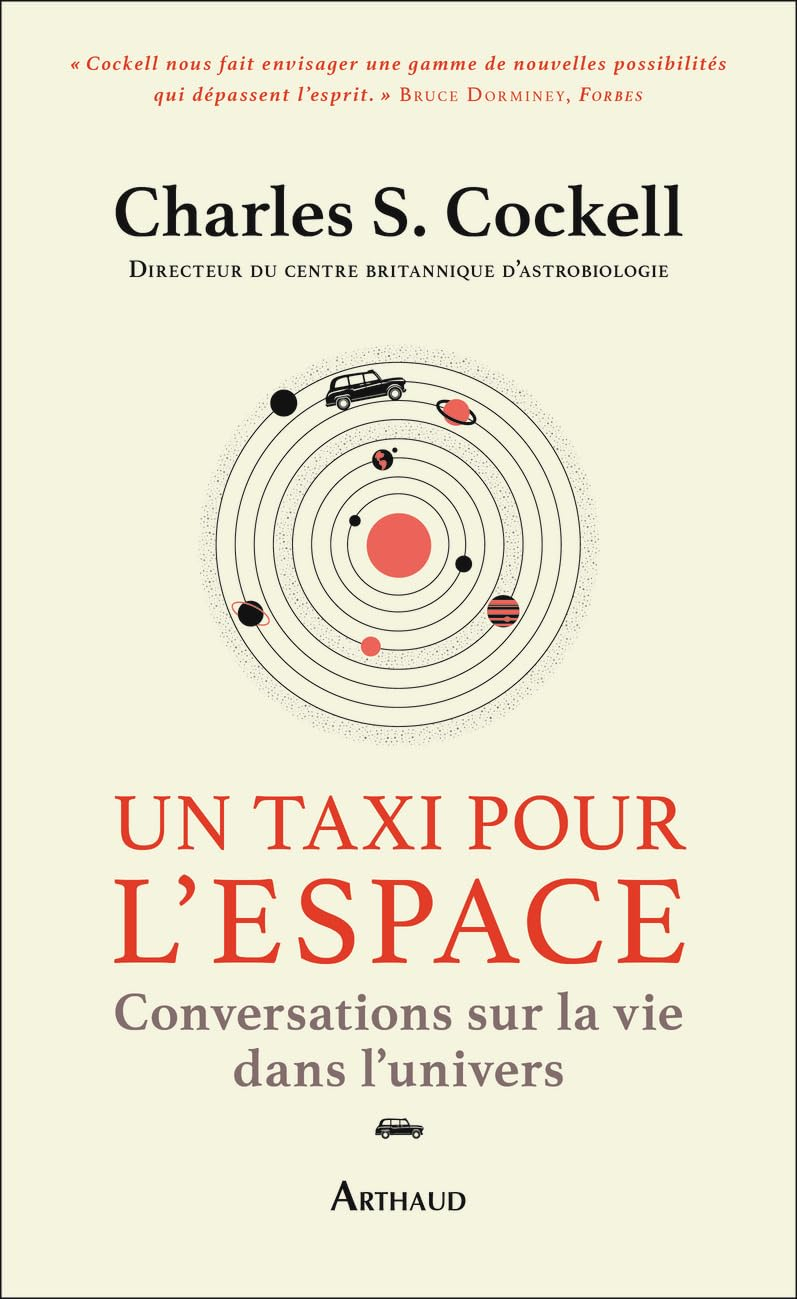 Un taxi pour l'espace : conversations sur la vie dans l'Univers