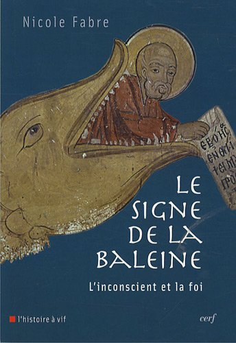 Le signe de la baleine : l'inconscient et la foi
