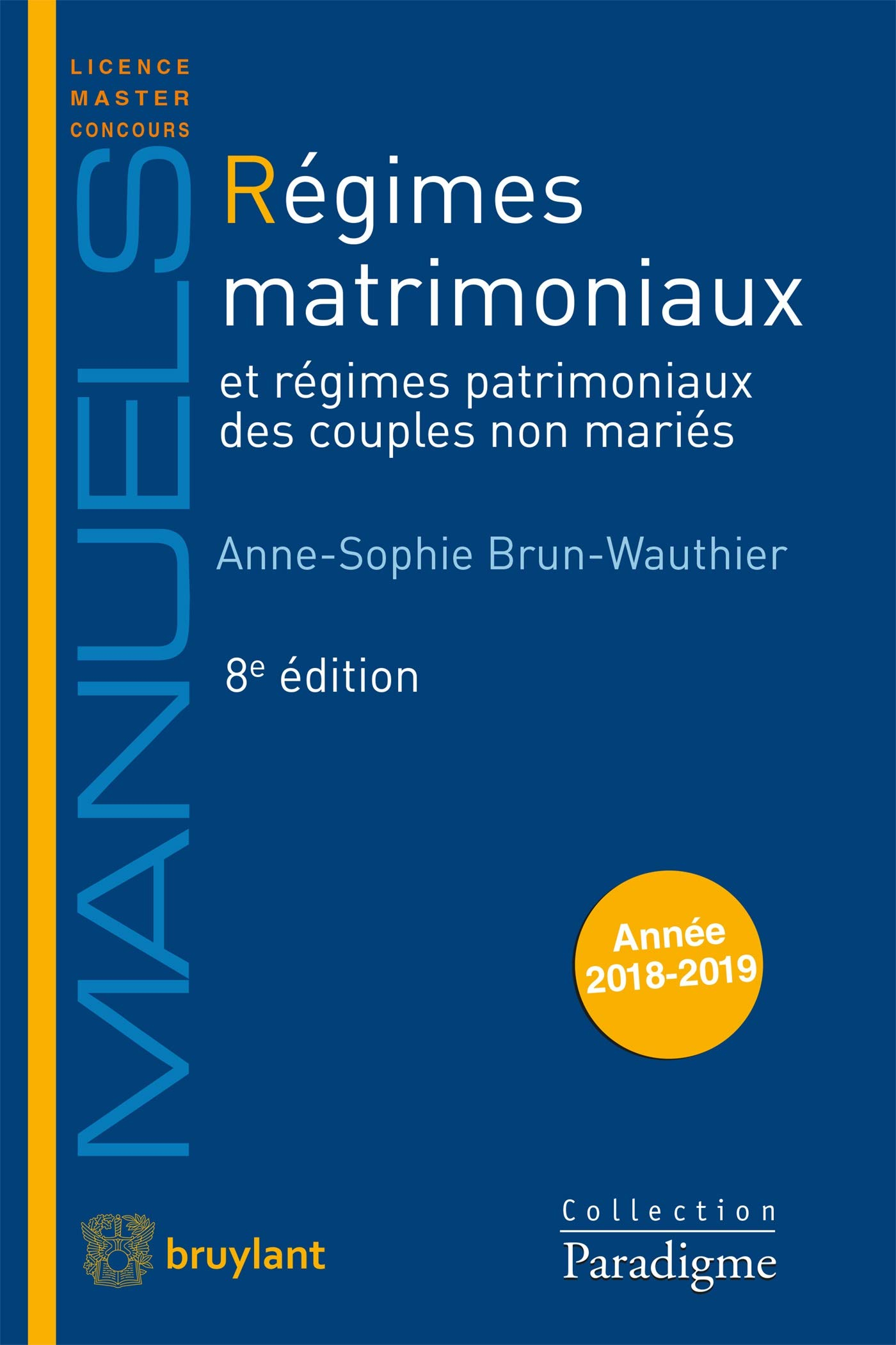 Régimes matrimoniaux et régimes patrimoniaux des couples non mariés : année 2018-2019