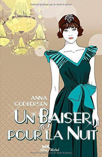 Tout ce qui brille. Vol. 3. Un baiser pour la nuit