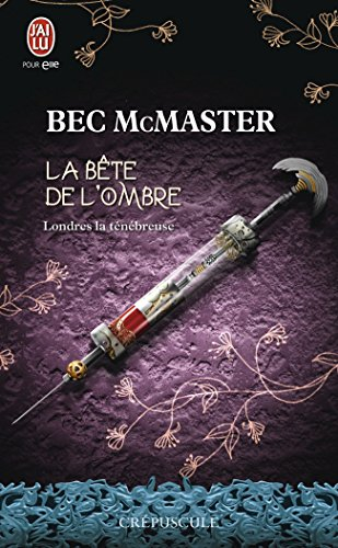 Londres la ténébreuse. Vol. 2. La bête de l'ombre