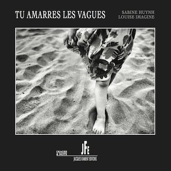 Tu amarres les vagues