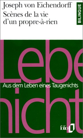 Scènes de la vie d'un propre à rien. Aus dem Leben eines Taugenichts