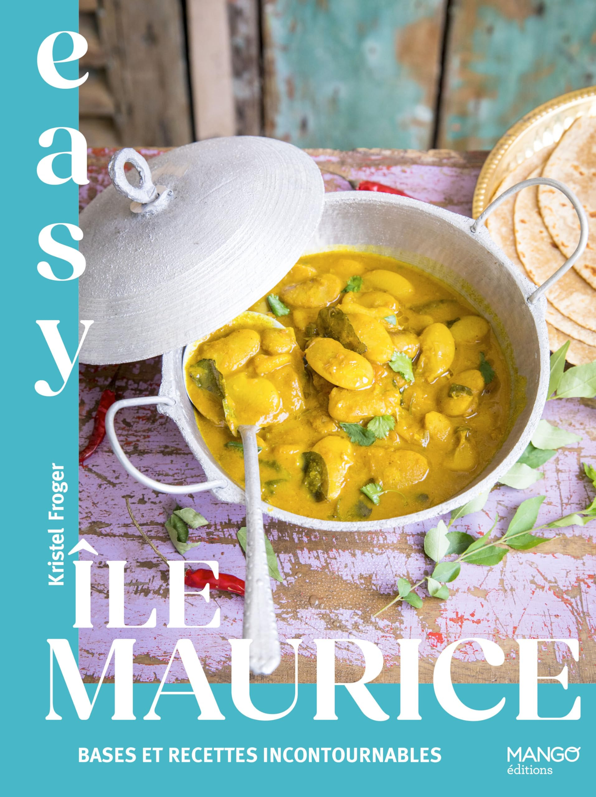 Ile Maurice : bases et recettes incontournables