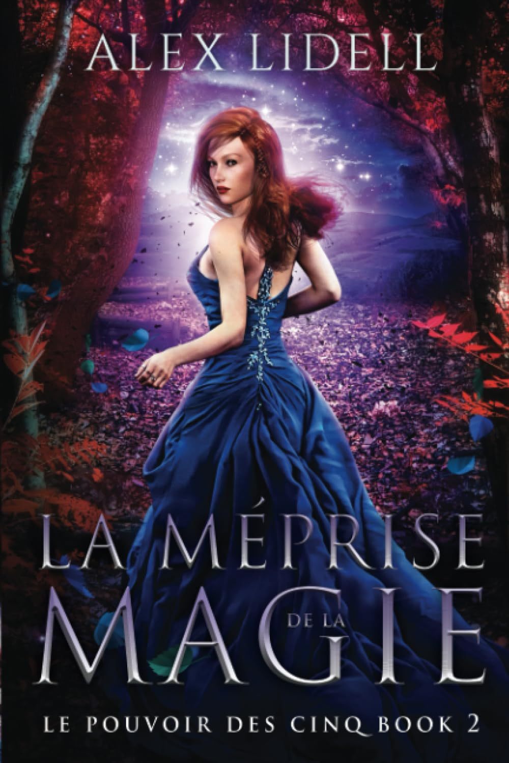 La Méprise de la Magie: Série Les Guerriers Fae : Amour, Magie et Destins Entrelacés