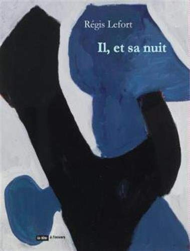 Il, et sa nuit